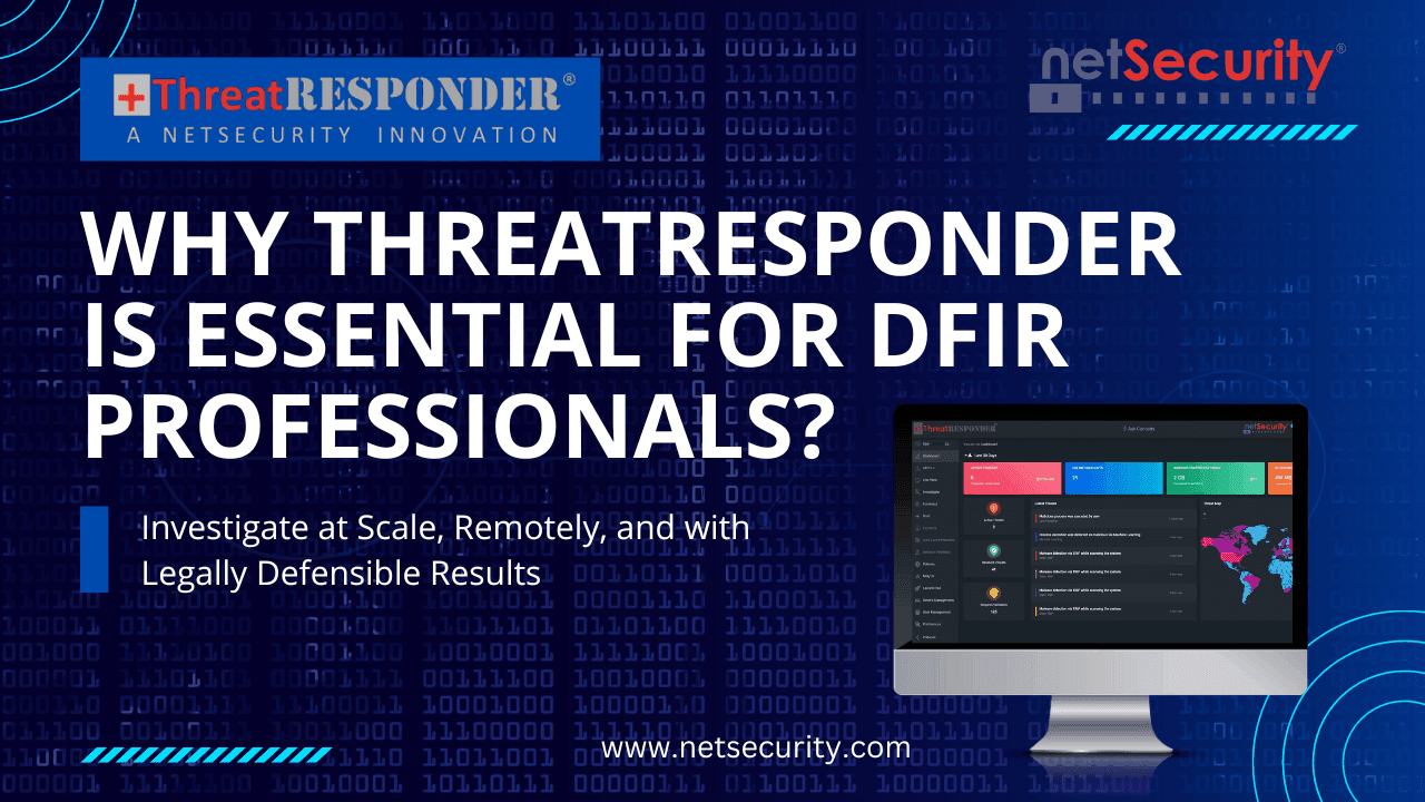 ThreatResponder Forensics DFIR