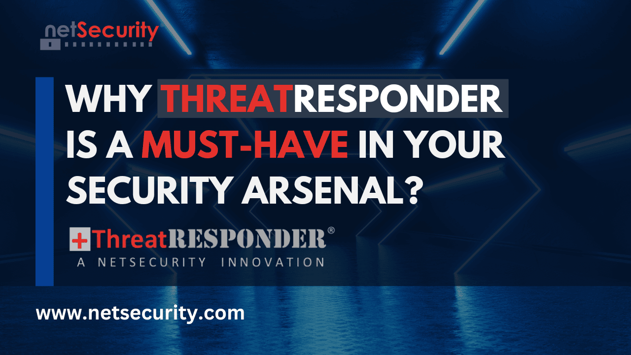 Why ThreatResponder is a Must-Have in Your Security Arsenal?